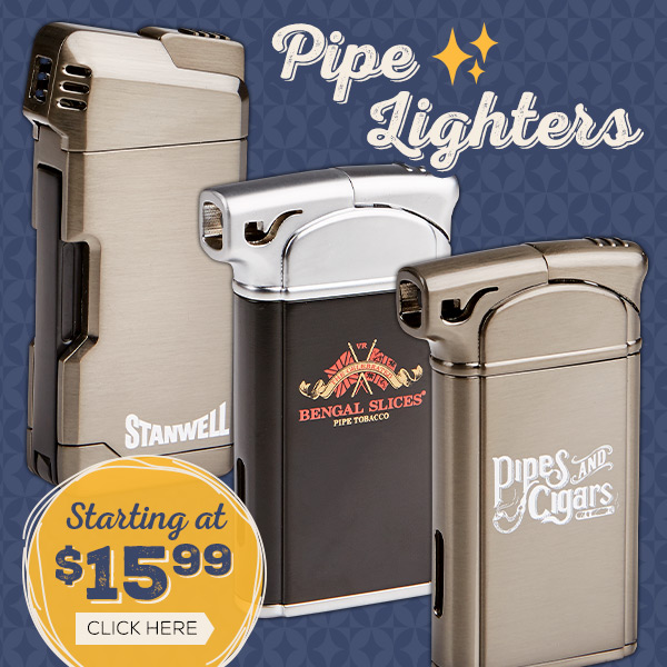 Pipe Lighters Starting At $15.99