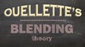 Ouellette's Blending Theory