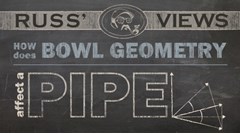 How Does Bowl Geometry Affect a Pipe?